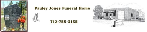 Pauley jones funeral home obituaries - David Miller Obituary. David Franklin Miller, son of the late Donald E. Miller and Marietta Kobold Miller, was born June 26, 1949 in Harlan, Iowa. ... Pauley Jones Funeral Home - Harlan. 1304 ...